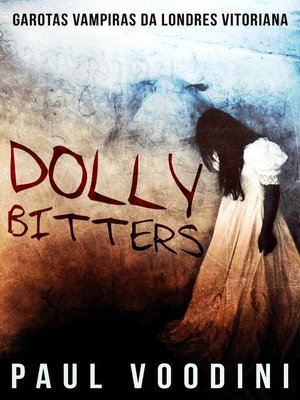 cover image of Dolly Bitters--Garotas Vampiras da Londres Vitoriana